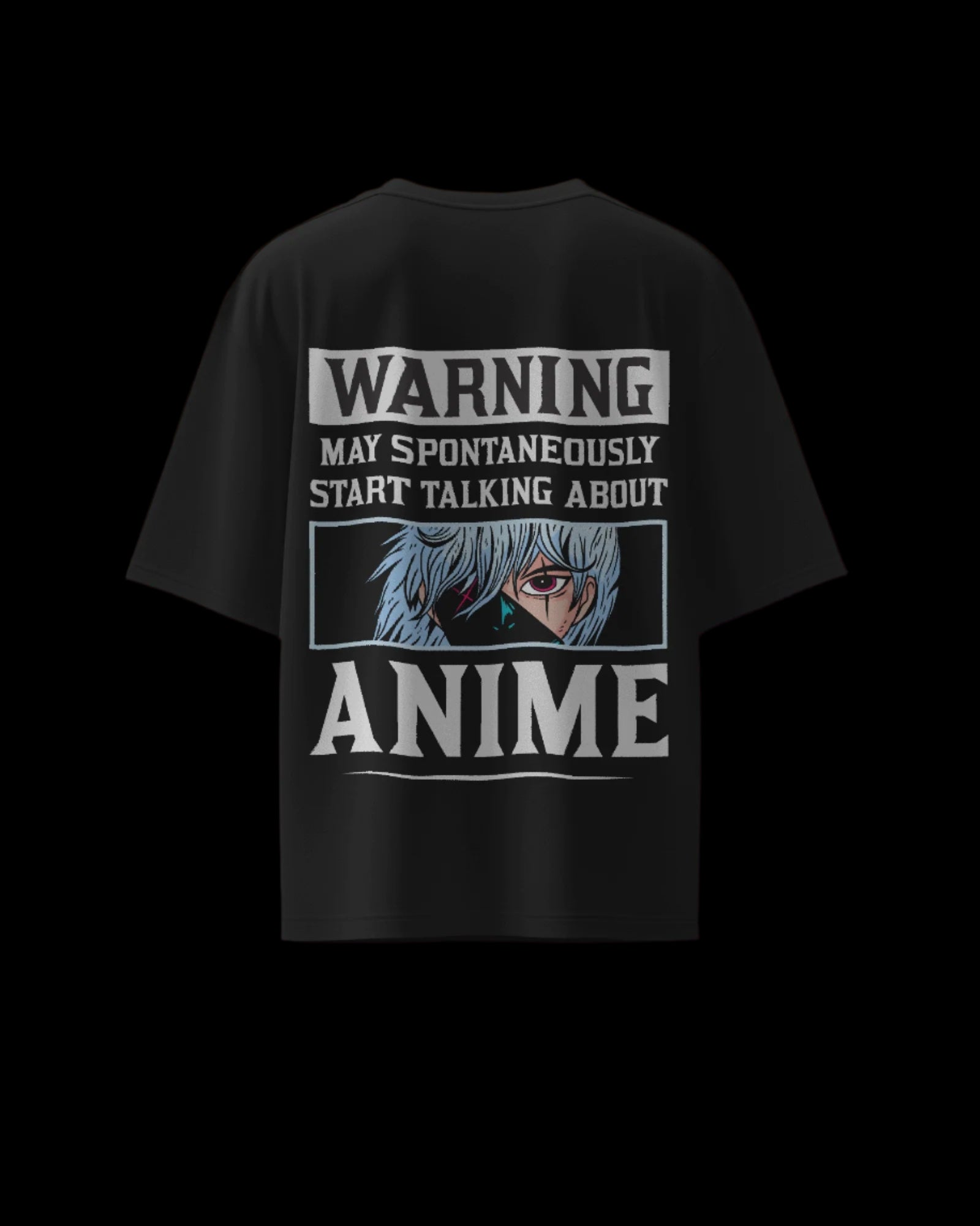 Warning I May Spontaneously Start Talking about Anime - Regular or Oversized Fit T-Shirt - Jaykaystreetwear